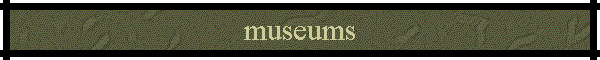 museums