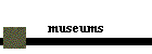 museums